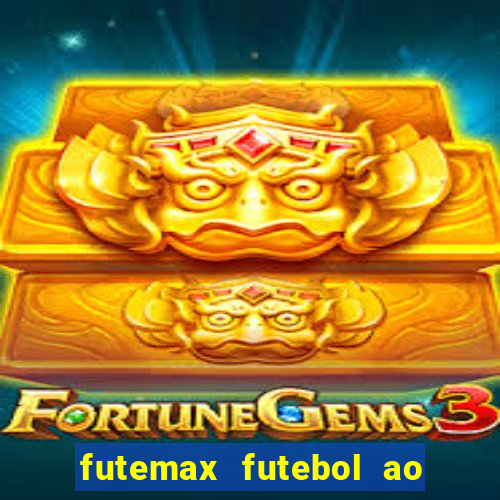 futemax futebol ao vivo brasil